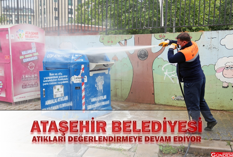 ATIK TOPLAMAYA DEVAM ATAŞEHİR ATIK TOPLAMA DEVAM